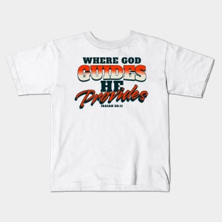 Where God Guides He Provides Kids T-Shirt